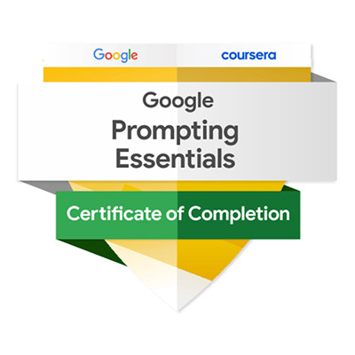 Google AI Prompting Essentials Certification and Training Badge
